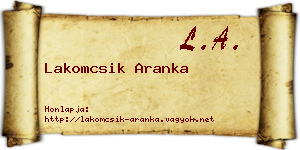 Lakomcsik Aranka névjegykártya